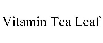 VITAMIN TEA LEAF