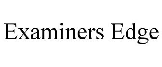 EXAMINERS EDGE