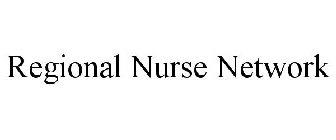 REGIONAL NURSE NETWORK