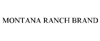 MONTANA RANCH BRAND