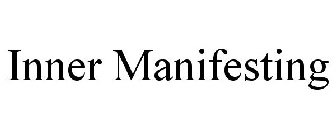 INNER MANIFESTING