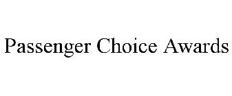 PASSENGER CHOICE AWARDS