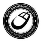 WWW.OSOMTRAINING.COM ONLINE PRODUCT TRAINING