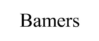 BAMERS