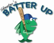 SKEETER'S BATTER UP