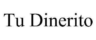 TU DINERITO