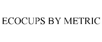 ECOCUPS BY METRIC