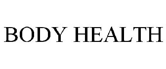 BODY HEALTH