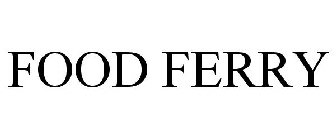 FOOD FERRY