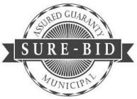 SURE-BID ASSURED GUARANTY MUNICIPAL