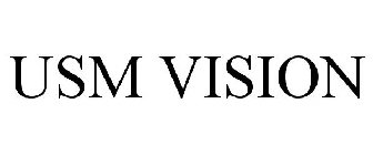 USM VISION