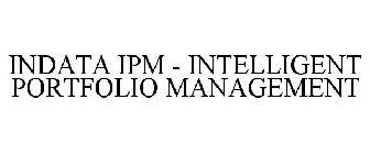 INDATA IPM - INTELLIGENT PORTFOLIO MANAGEMENT