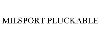 MILSPORT PLUCKABLE