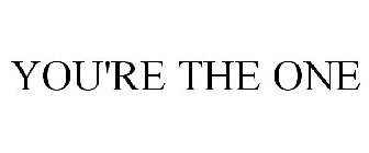 YOU'RE THE ONE