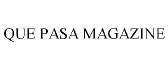 QUE PASA MAGAZINE