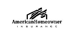 AMERICANHOMEOWNER INSURANCE