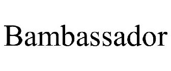 BAMBASSADOR