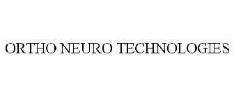 ORTHO NEURO TECHNOLOGIES