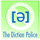 THE DICTION POLICE E