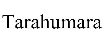 TARAHUMARA