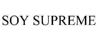 SOY SUPREME