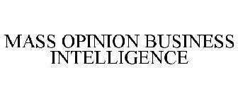 MASS OPINION BUSINESS INTELLIGENCE