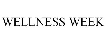 WELLNESS WEEK