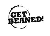 GET BEANED!