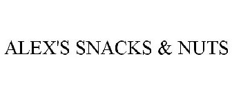 ALEX'S SNACKS & NUTS