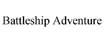 BATTLESHIP ADVENTURE