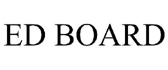 ED BOARD