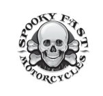 SPOOKY FAST MOTORCYCLES