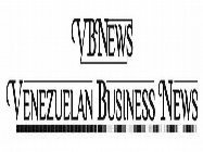 VBNEWS VENEZUELAN BUSINESS NEWS