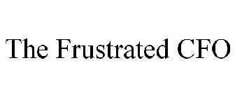 THE FRUSTRATED CFO