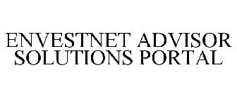 ENVESTNET ADVISOR SOLUTIONS PORTAL