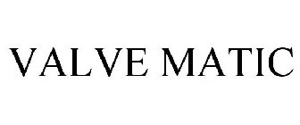 VALVE MATIC