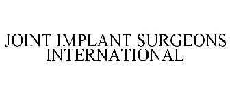 JOINT IMPLANT SURGEONS INTERNATIONAL