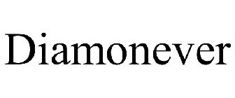 DIAMONEVER