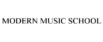 MODERN MUSIC SCHOOL