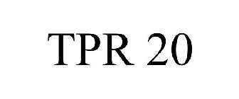 TPR 20