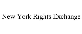 NEW YORK RIGHTS EXCHANGE