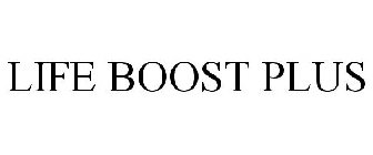LIFE BOOST PLUS