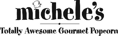 MICHELE'S TOTALLY AWESOME GOURMET POPCORN