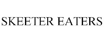 SKEETER EATERS