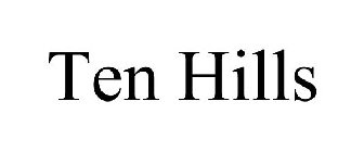 TEN HILLS