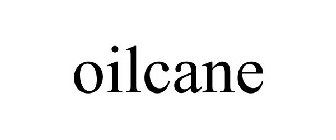 OILCANE