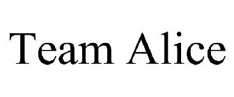 TEAM ALICE