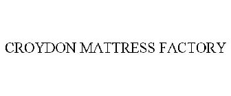 CROYDON MATTRESS FACTORY