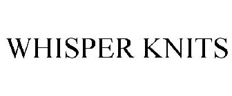 WHISPER KNITS