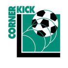 CORNER KICK